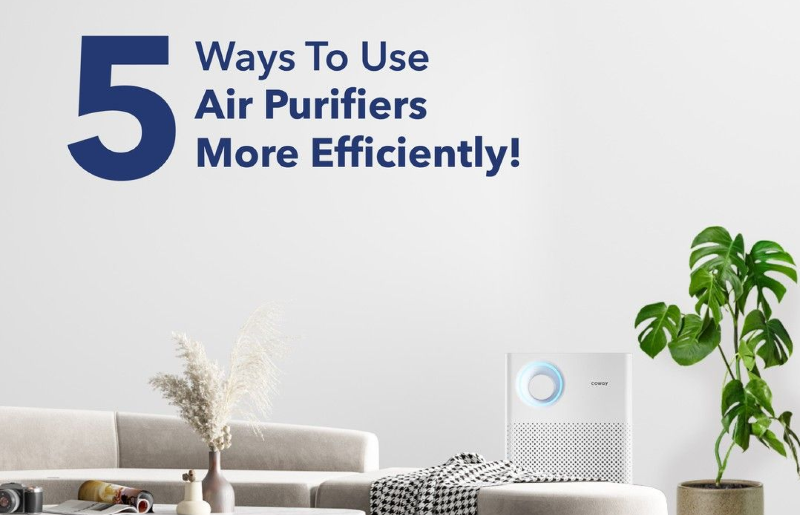 5 Ways to Use Air Purifiers More Efficiently